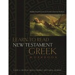 Learn to Read New Testament Greek Workbook