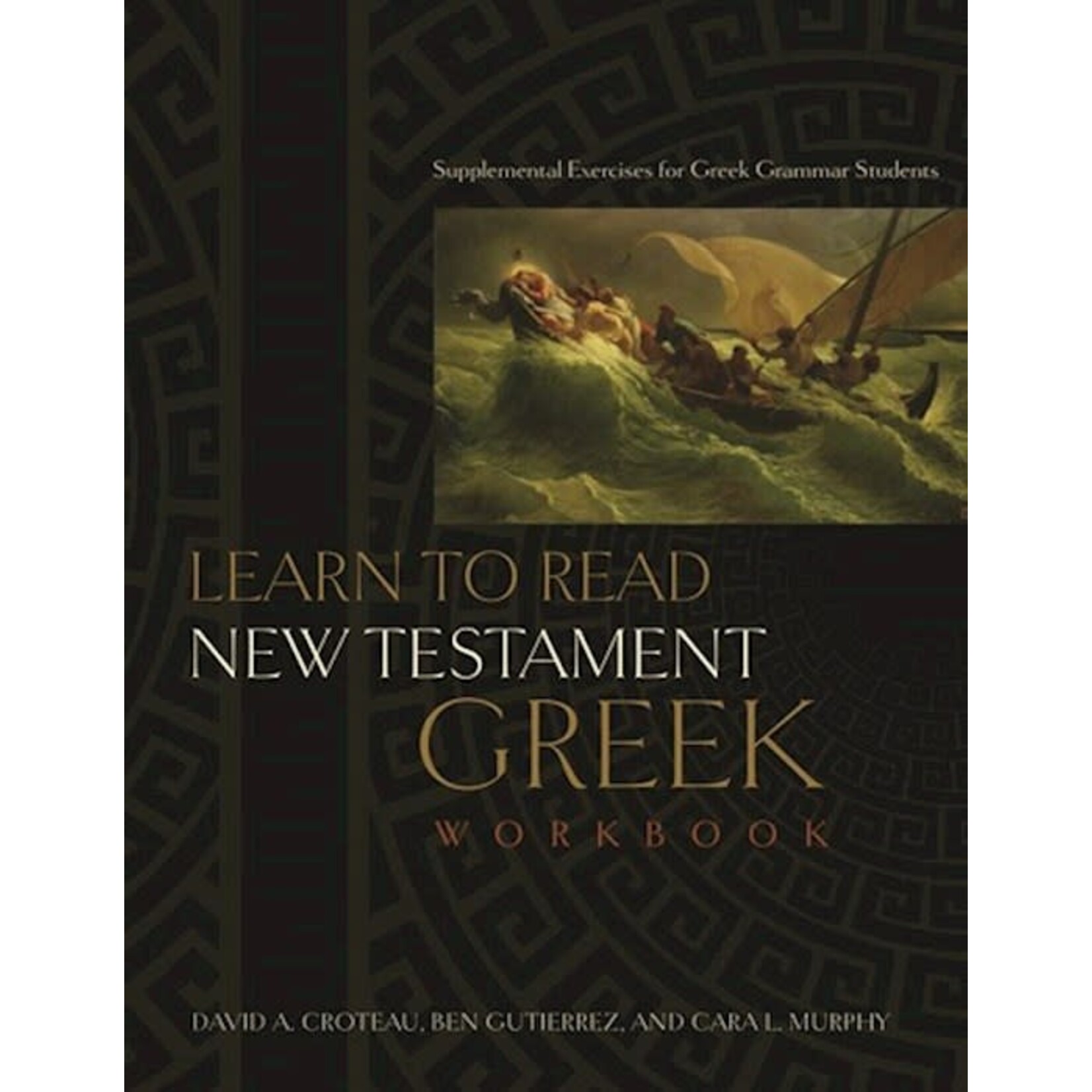 Learn to Read New Testament Greek Workbook
