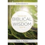 An Introduction to Reading Biblical Wisdom Texts