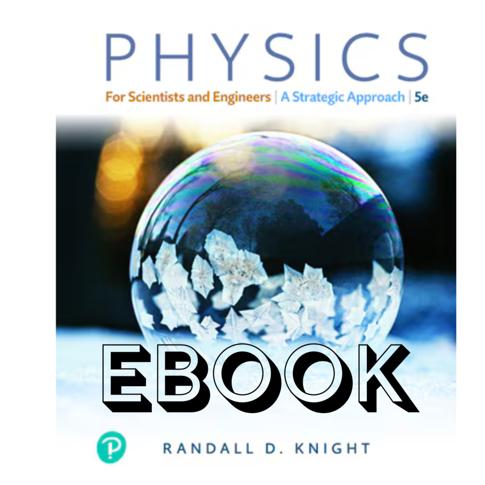 Pearson Physics for Scientists and Engineers EBOOK
