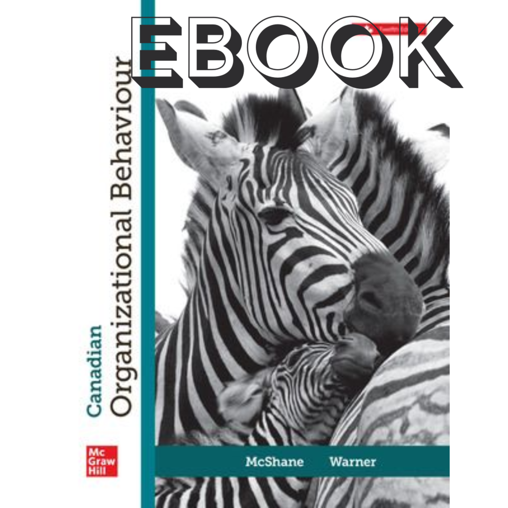 McGraw-Hill Canadian Organizational Behaviour EBOOK + Connect 12th edition