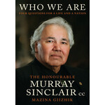Who We Are - Murray Sinclair