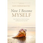 Now I Become Myself