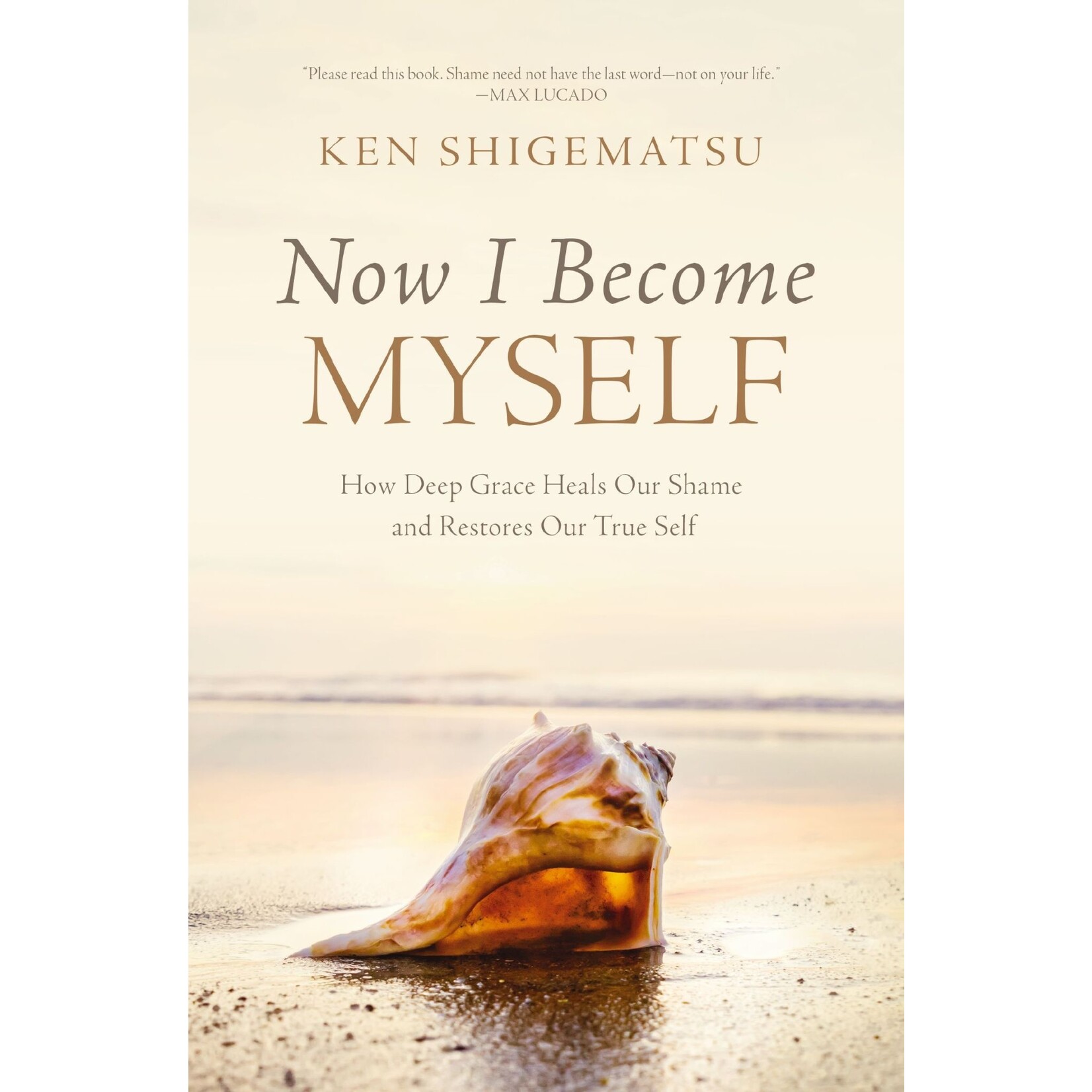Now I Become Myself