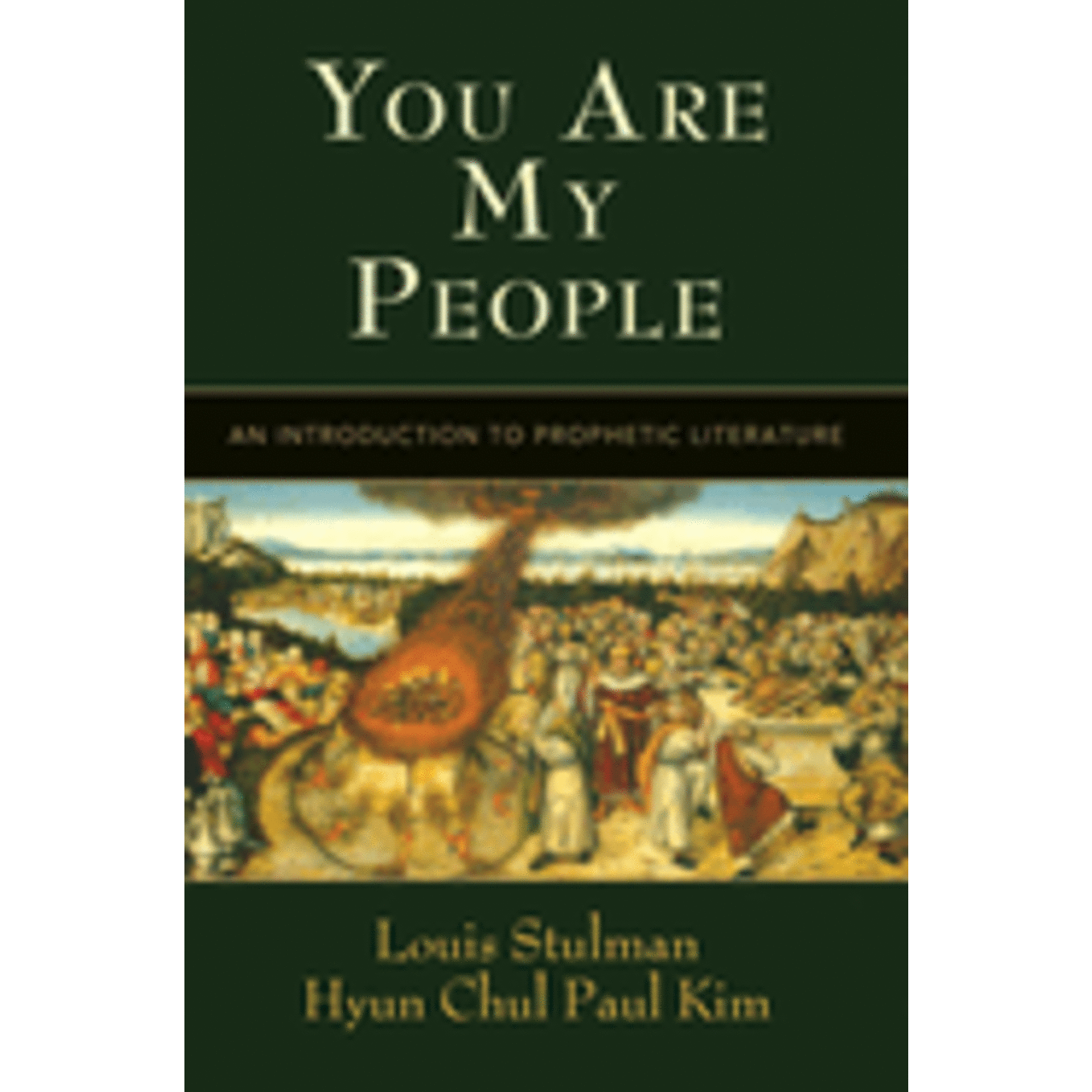 Abingdon Press You are My People: An Introduction to Prophetic Literature