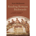 Reading Romans Backwards