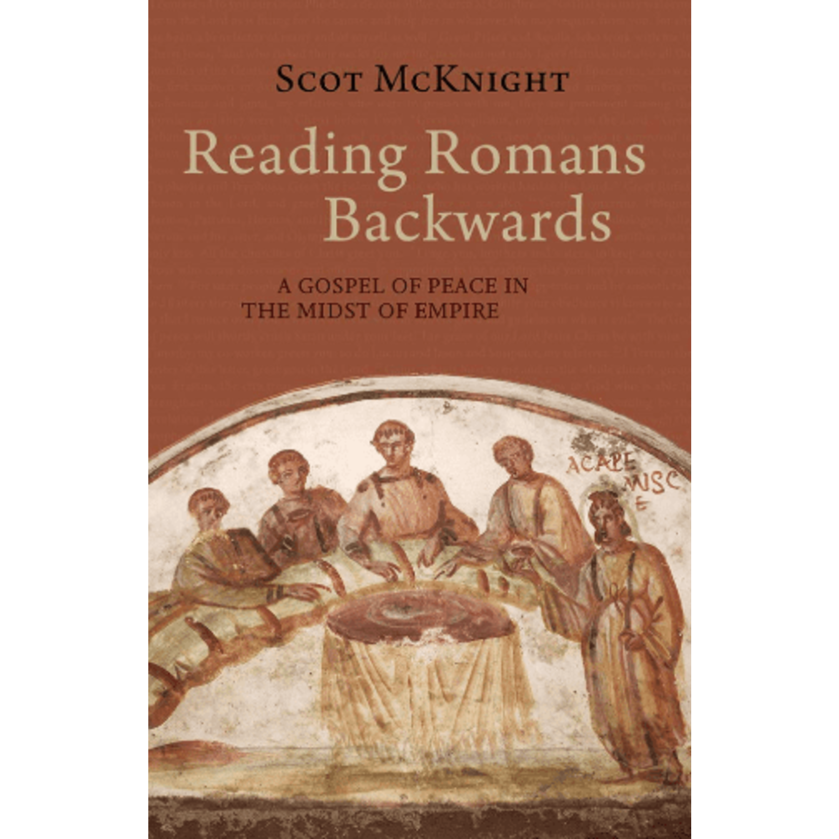 Reading Romans Backwards