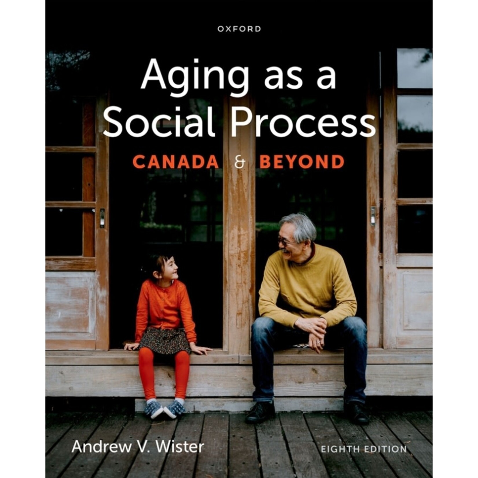 Aging as a Social Process, 8th Edition