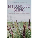 Baylor University Entangled Being: Unoriginal Sin & Wicked Problems