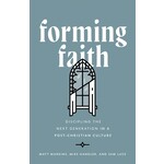 Moody Publishing Forming Faith