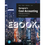 Pearson Horngren's Cost Accounting: A Managerial Emphasis 10th Ed. EBOOK + MyLab