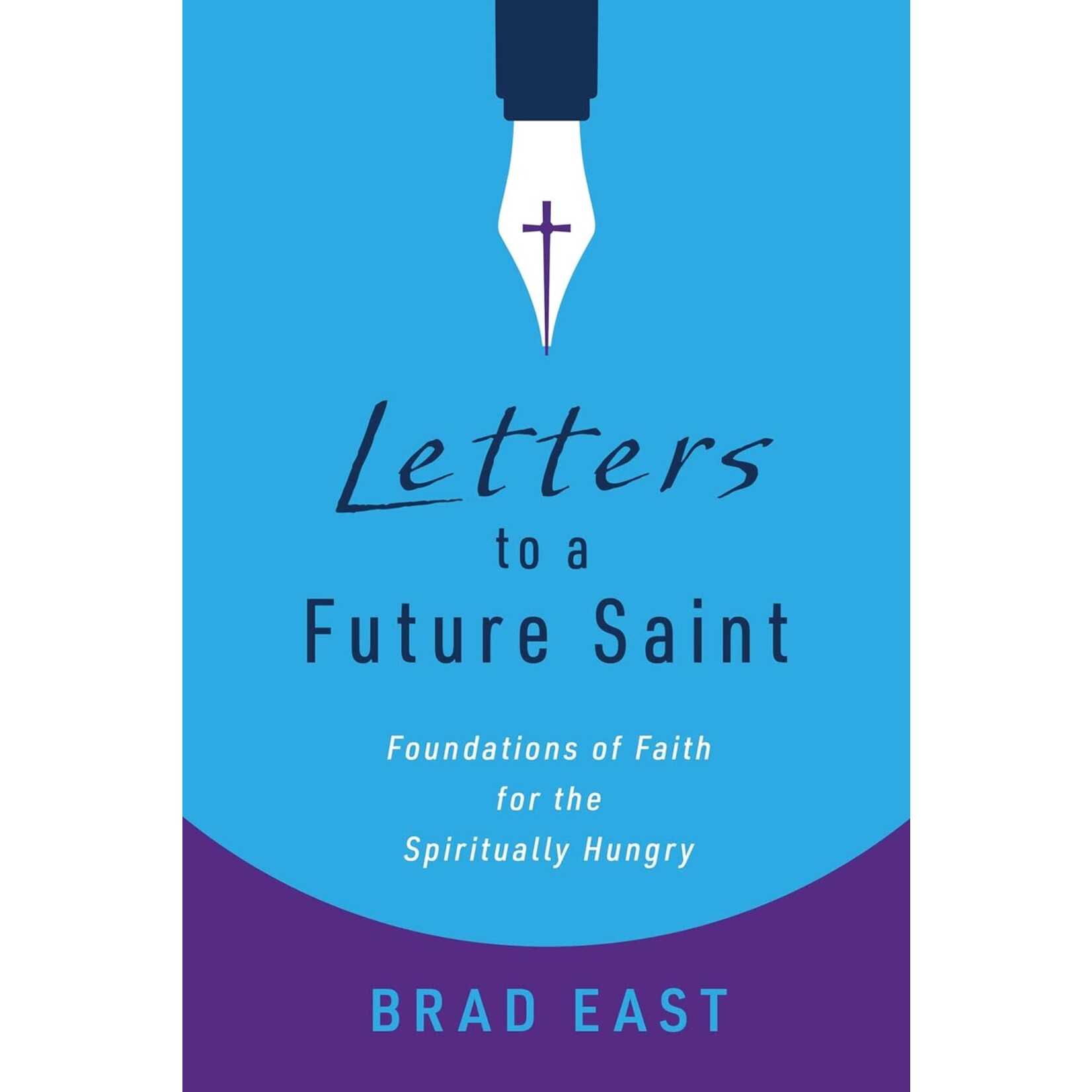 Eerdmans Letters to a Future Saint