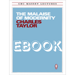 House of Anansi Press The Malaise of Modernity EBOOK