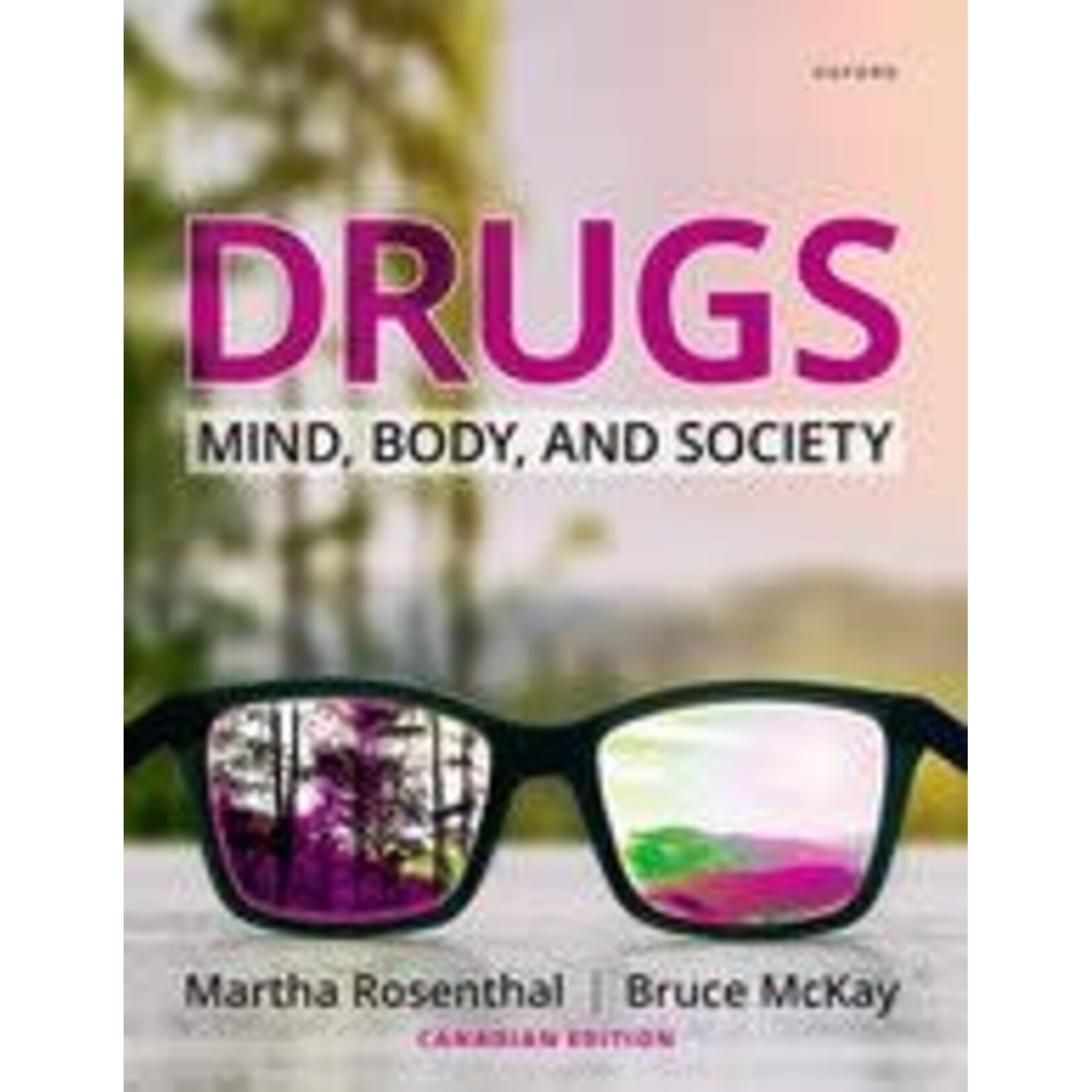 Oxford Drugs: Mind, Body, and Society, Canadian Edition