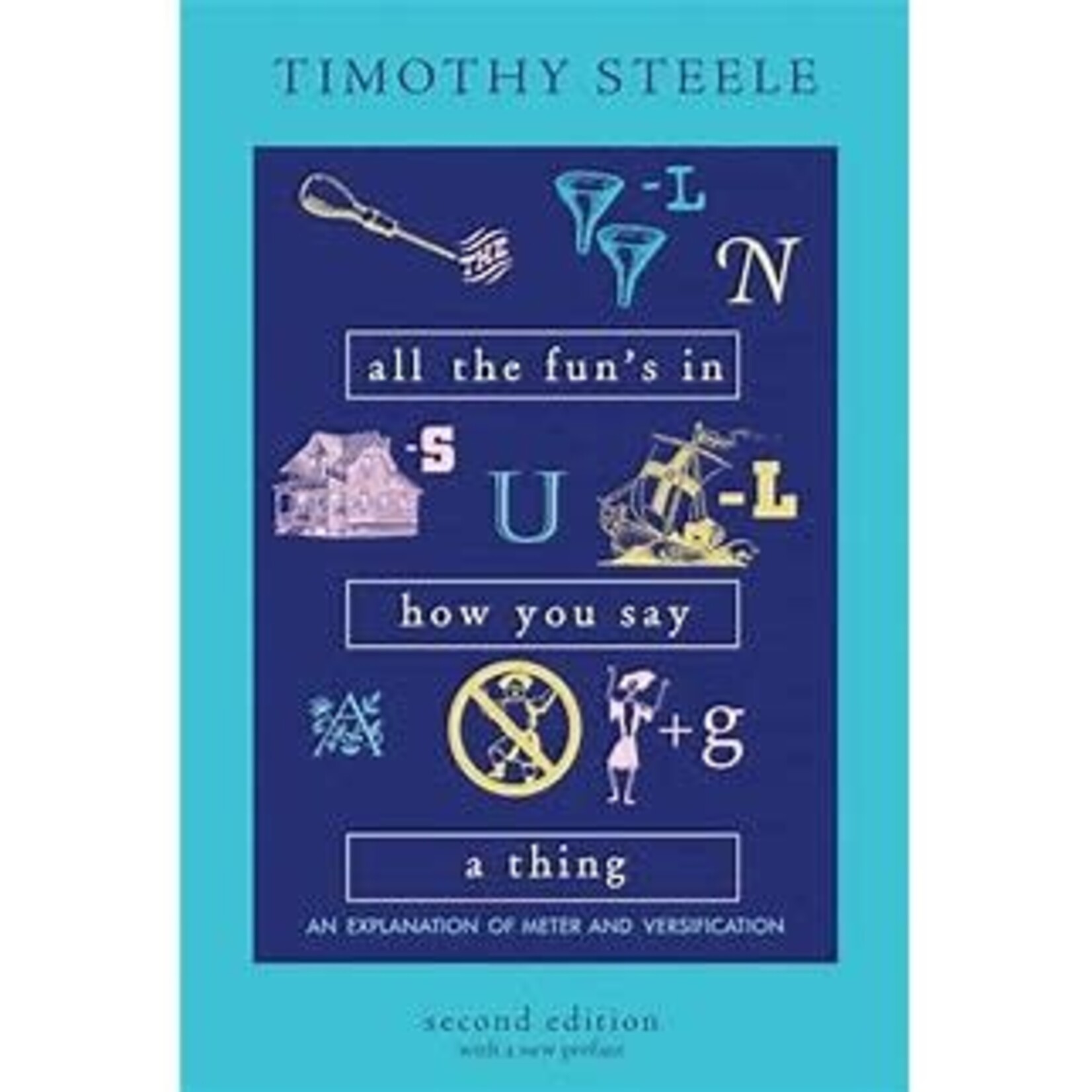 All the Fun’s in How You Say a Thing 2nd Edition