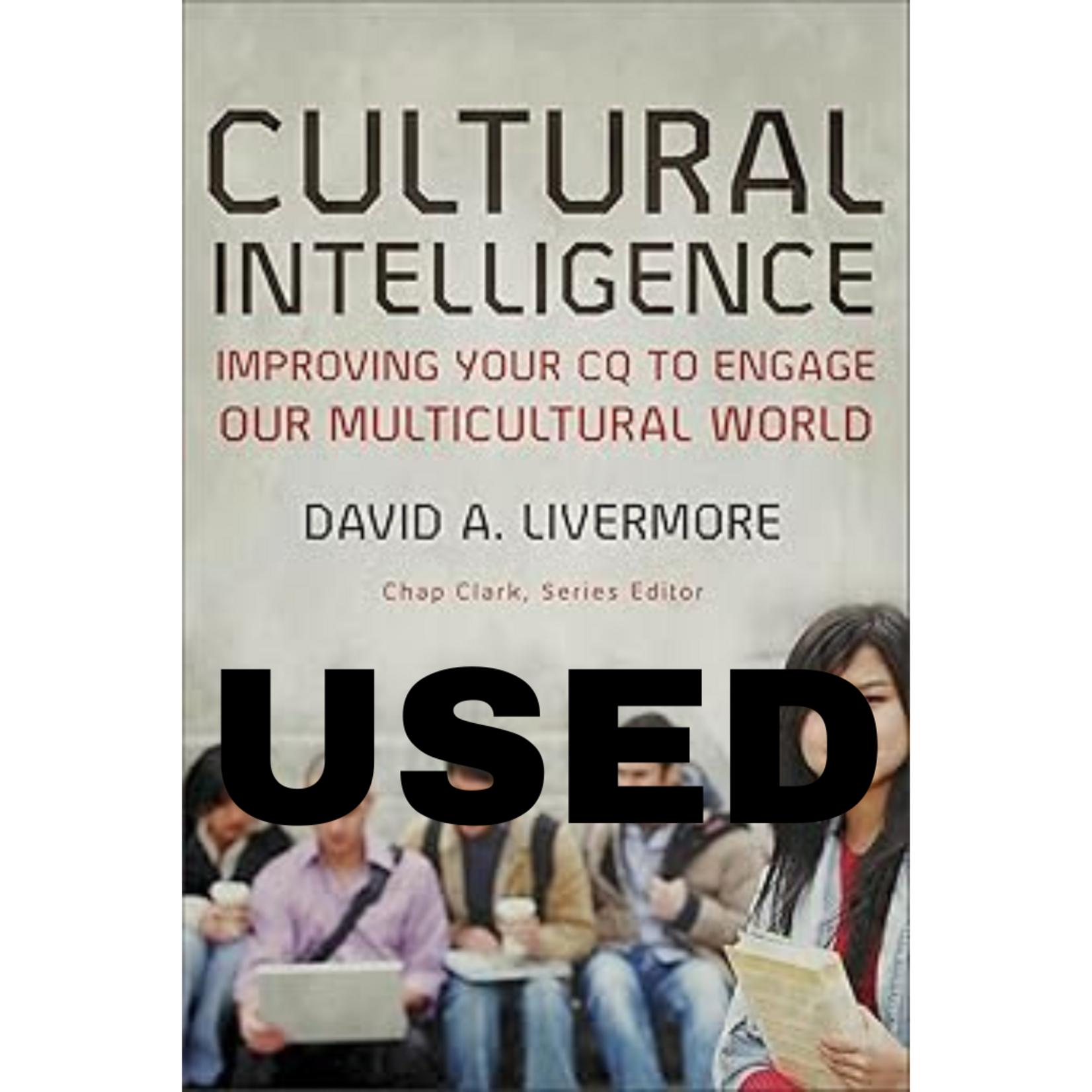 Cultural Intelligence: Improving your CQ USED