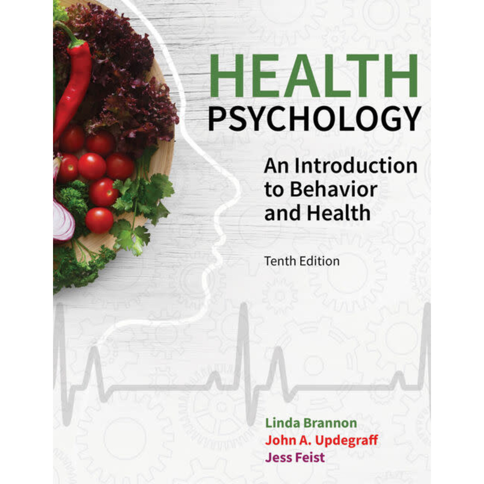 Cengage Health Psychology An Introduction to Behavior and Health PRINT