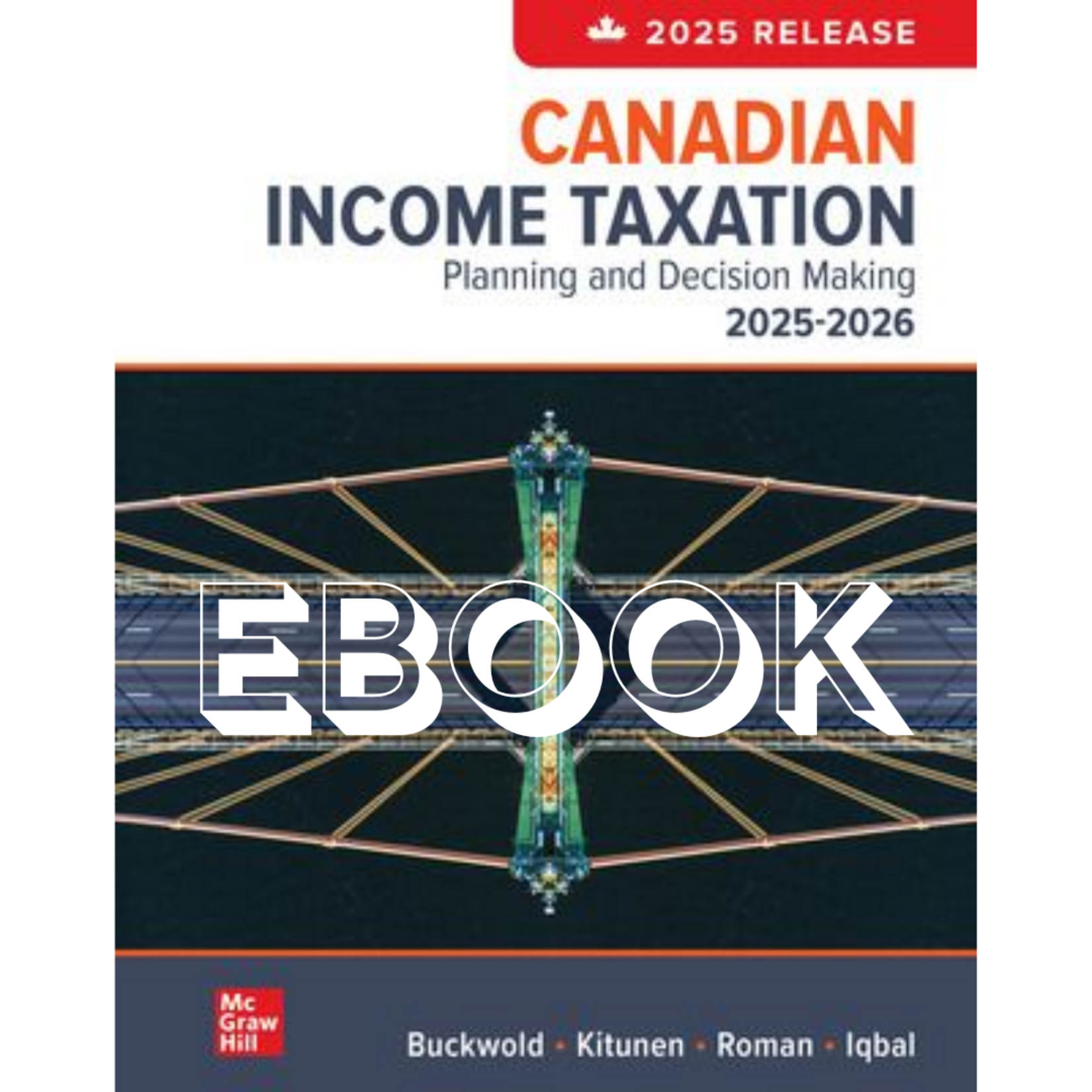 Canadian Income Taxation Planning & Decision Making 2025-2026 EBOOK + Connect