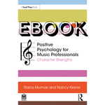 Taylor & Francis Positive Psychology for Music Professionals EBOOK