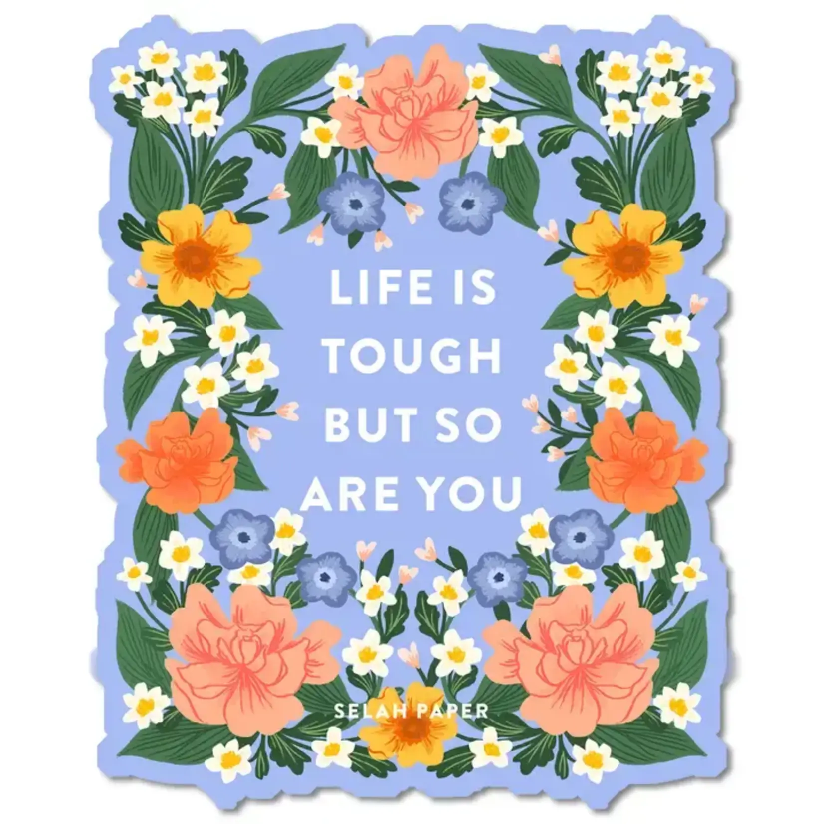 'You Are Tough' Sticker