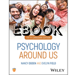 Wiley Psychology Around Us, 5th CAN Edition EBOOK