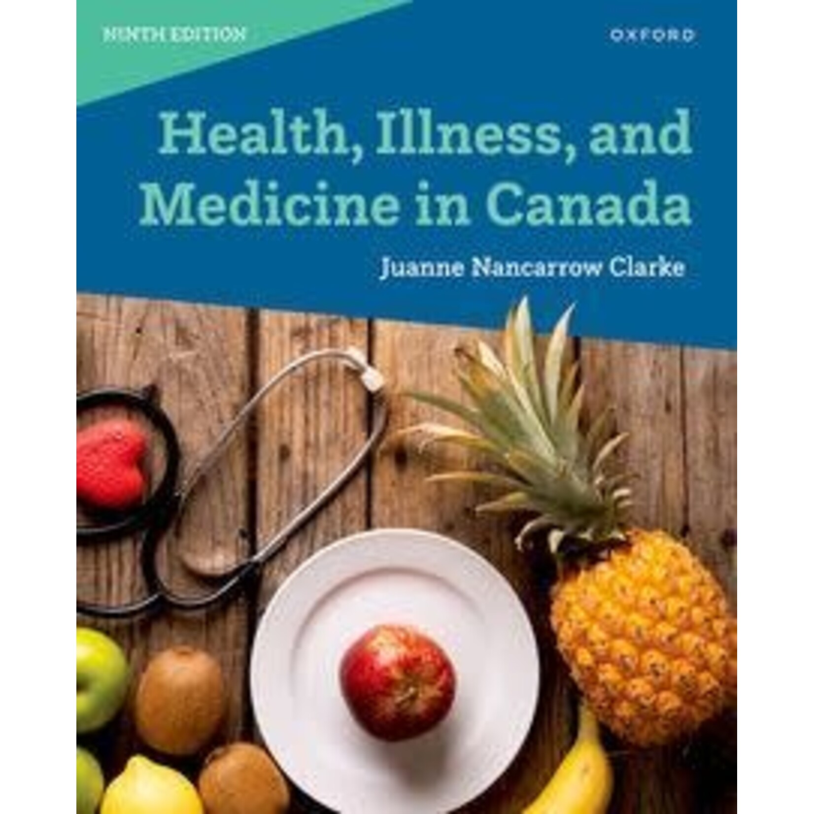 Health, Illness, and Medicine in Canada, 9th Edition
