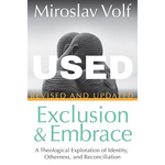 Exclusion & Embrace: A Theological USED