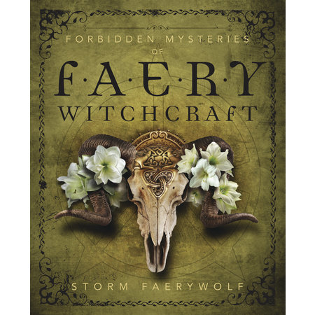 Forbidden Mysteries of Faery Witchcraft