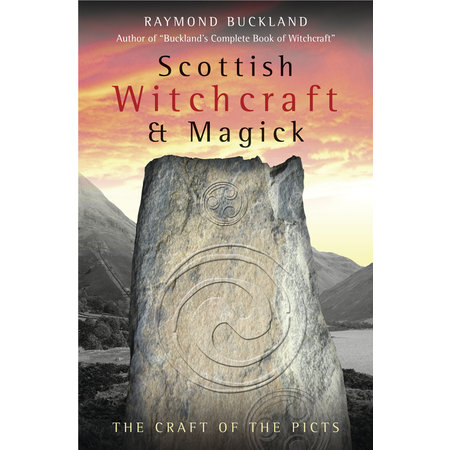 Scottish Witchcraft & Magick: The Craft of the Picts