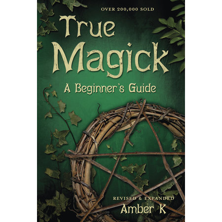 True Magick: A Beginner's Guide