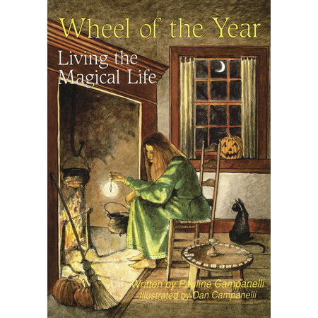 Wheel of the Year: Living the Magical Life