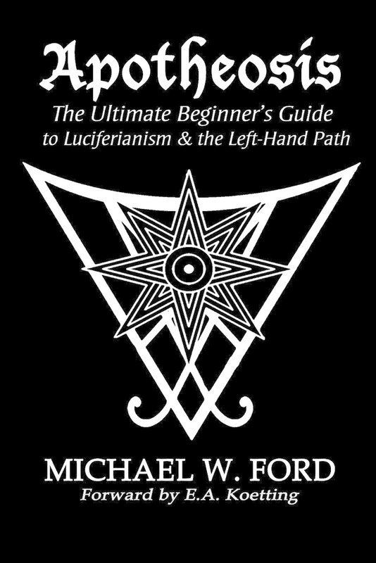 Apotheosis: The Ultimate Beginner's Guide to Luciferianism & the Left-Hand Path