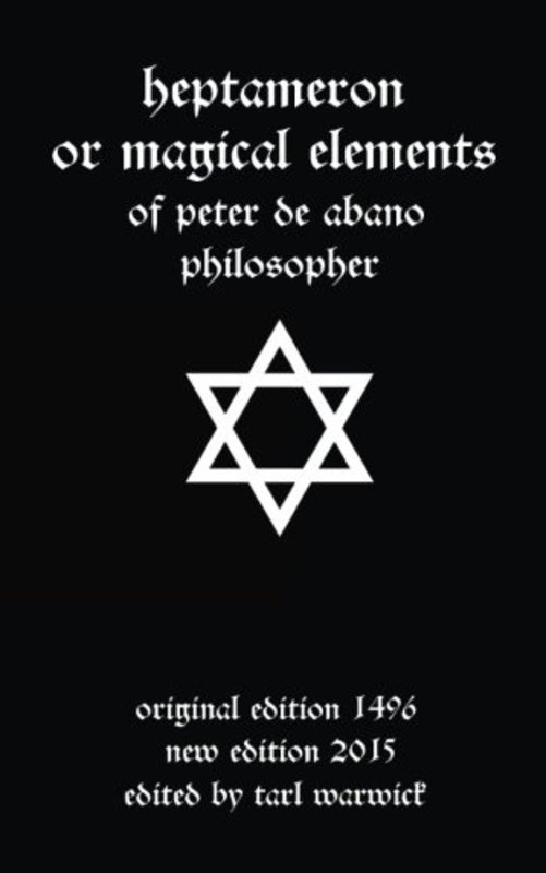 Heptameron of Magical Elements of Peter de Abano Philosopher