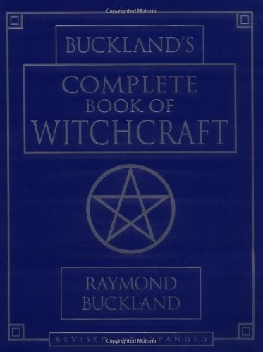 Buckland's Complete Book of Witchcraft