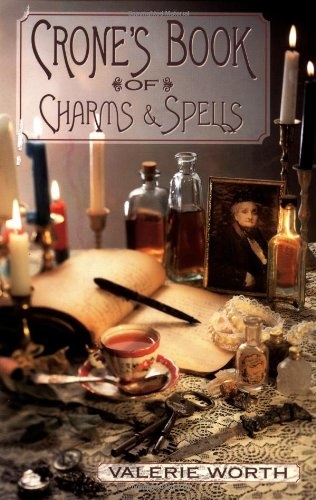 Crone's Book of Charms & Spells
