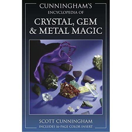 Cunningham's Encyclopedia of Crystal, Gem, & Metal Magic