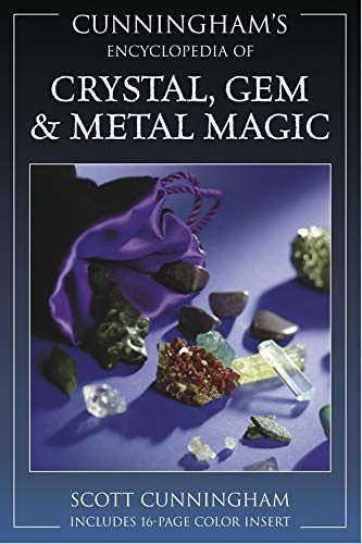 Cunningham's Encyclopedia of Crystal, Gem, & Metal Magic