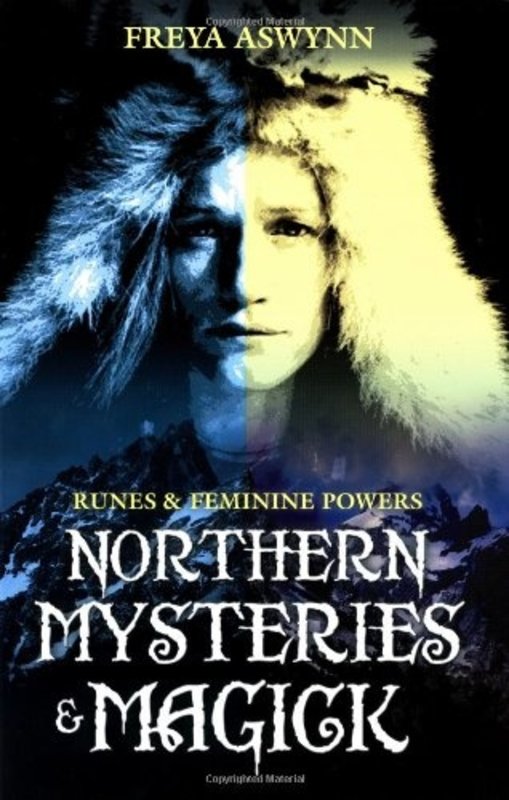 Northern Mysteries & Magick: Runes & Feminine Powers