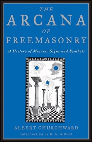 The Arcana of Freemasonry