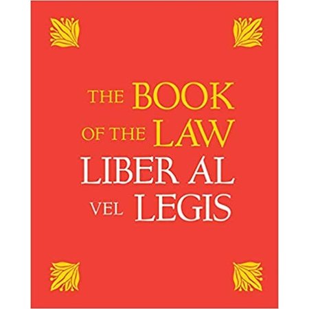 The Book of the Law: Liber AL VEL LEGIS