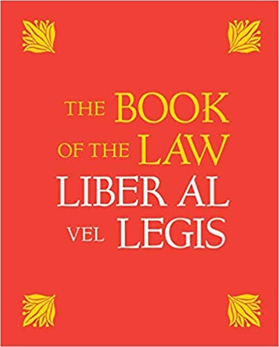 The Book of the Law: Liber AL VEL LEGIS
