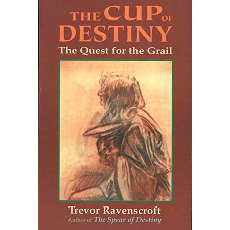 The Cup of Destiny: The Quest for the Grail