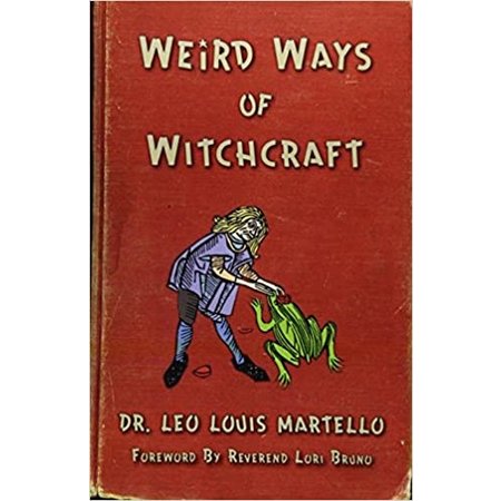Weird Ways of Witchcraft