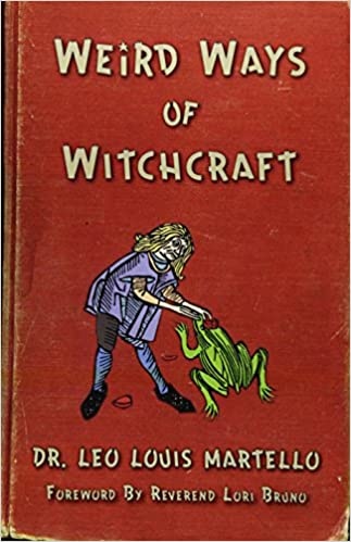 Weird Ways of Witchcraft
