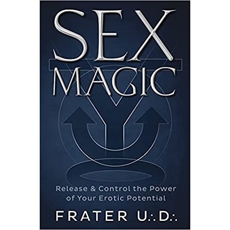 Sex Magic for Beginners: The Easy & Fun Way to Tap into the Law of  Attraction
