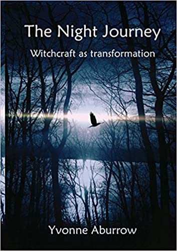 The Night Journey: Witchcraft as Transformation