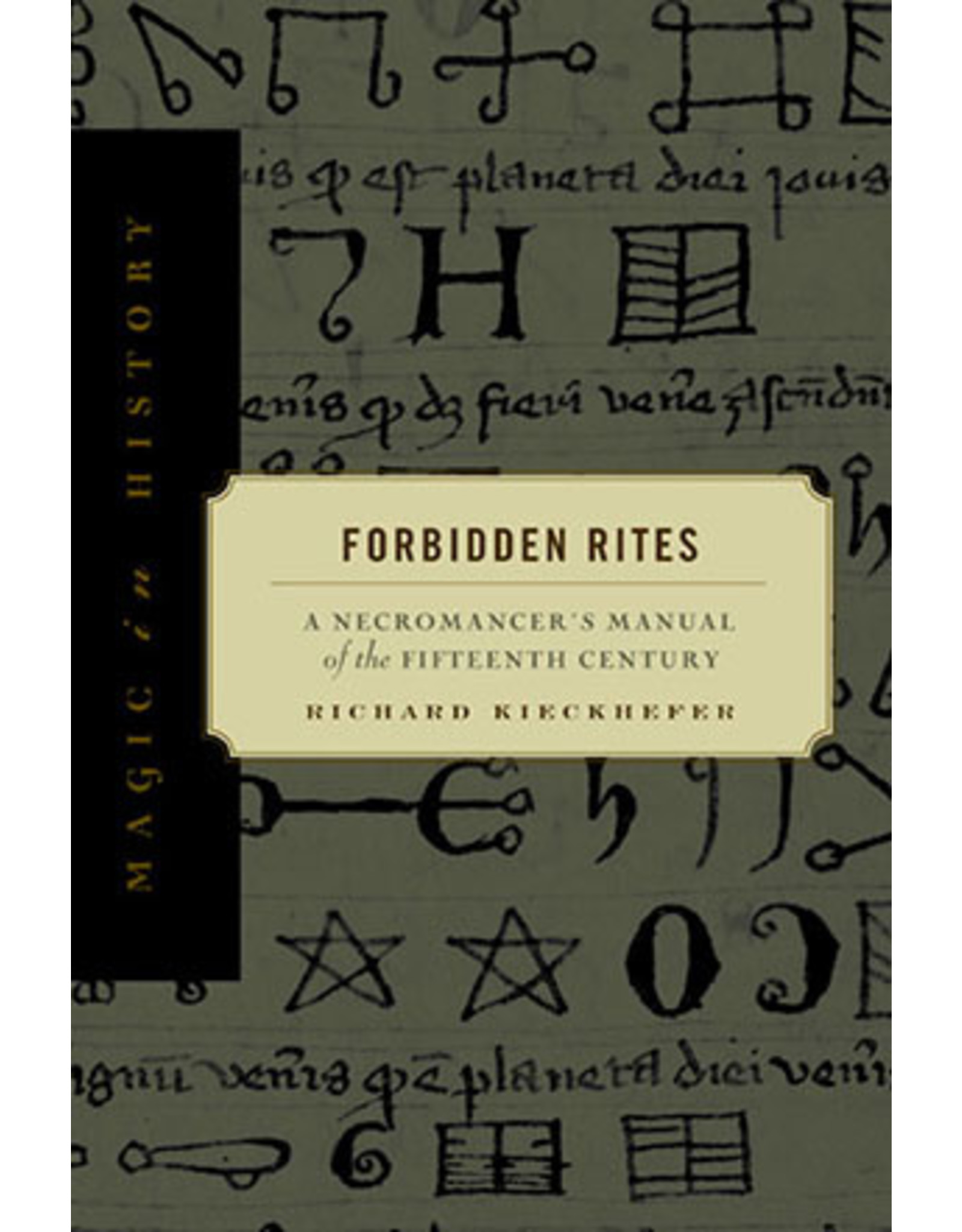 Magic in History: Forbidden Rites