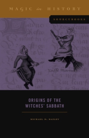 Magic in History: Origins of the Witches' Sabbath
