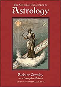 The General Principles of Astrology