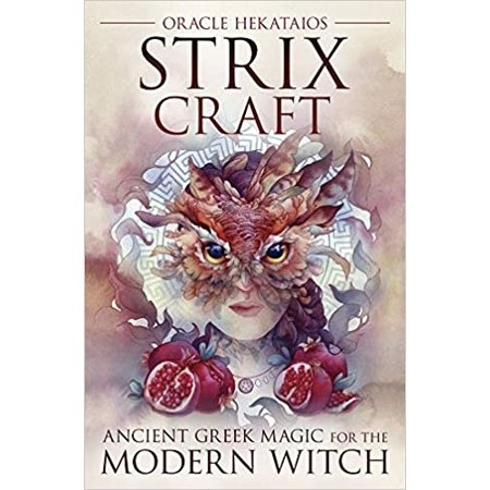 Strix Craft: Ancient Greek Magic for the Modern Witch